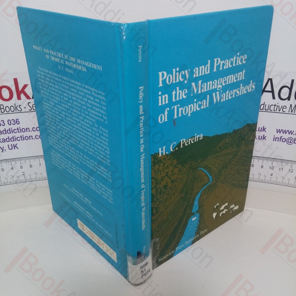 Policy and Practice in the Management of Tropical Watersheds