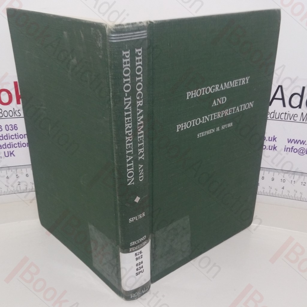 Photogrammetry and Photo-Interpretation: With a Section on Applications to Forestry