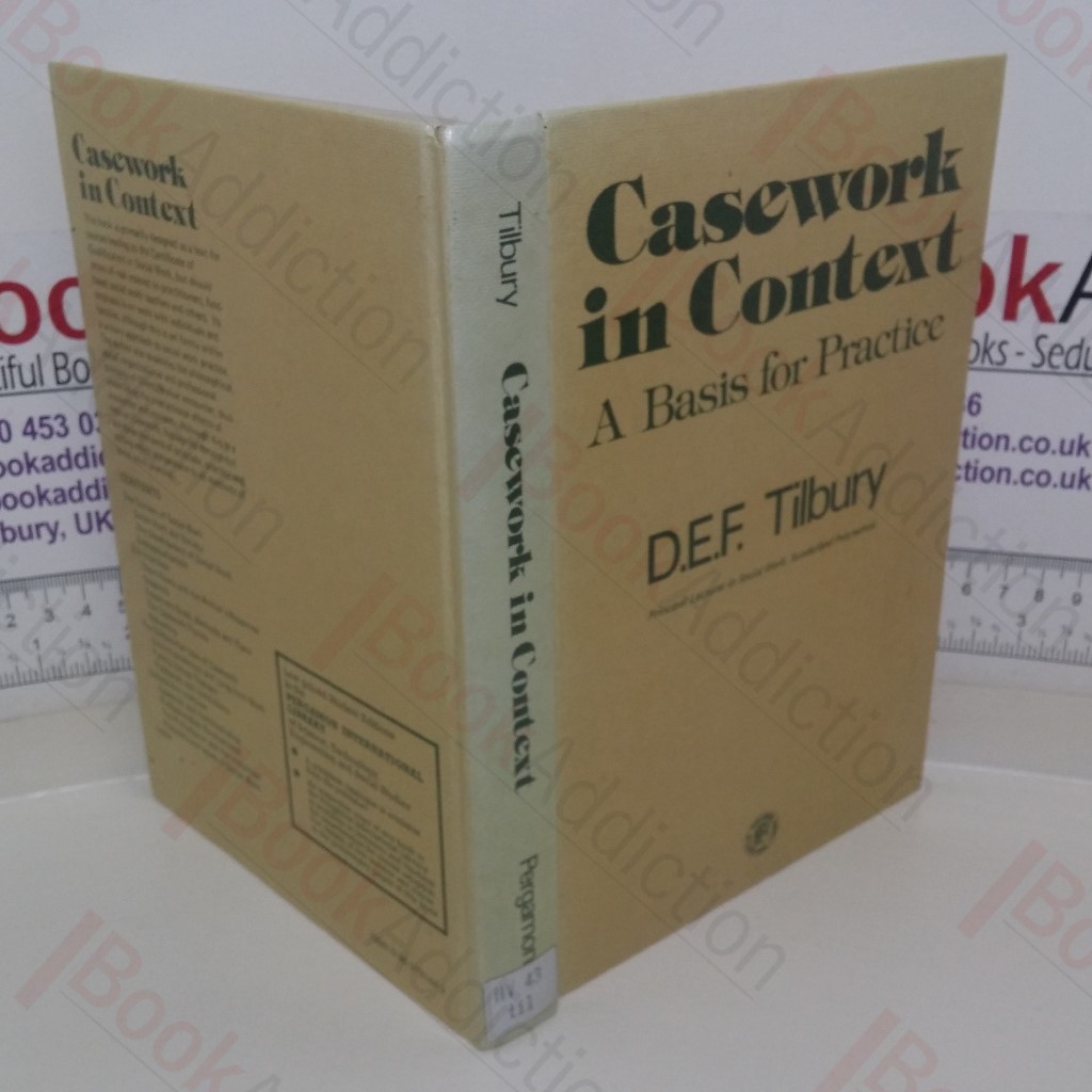 Casework in Context: A Basis for Practice