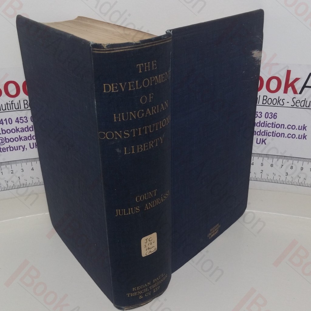 The Development of Hungarian Constitutional Liberty