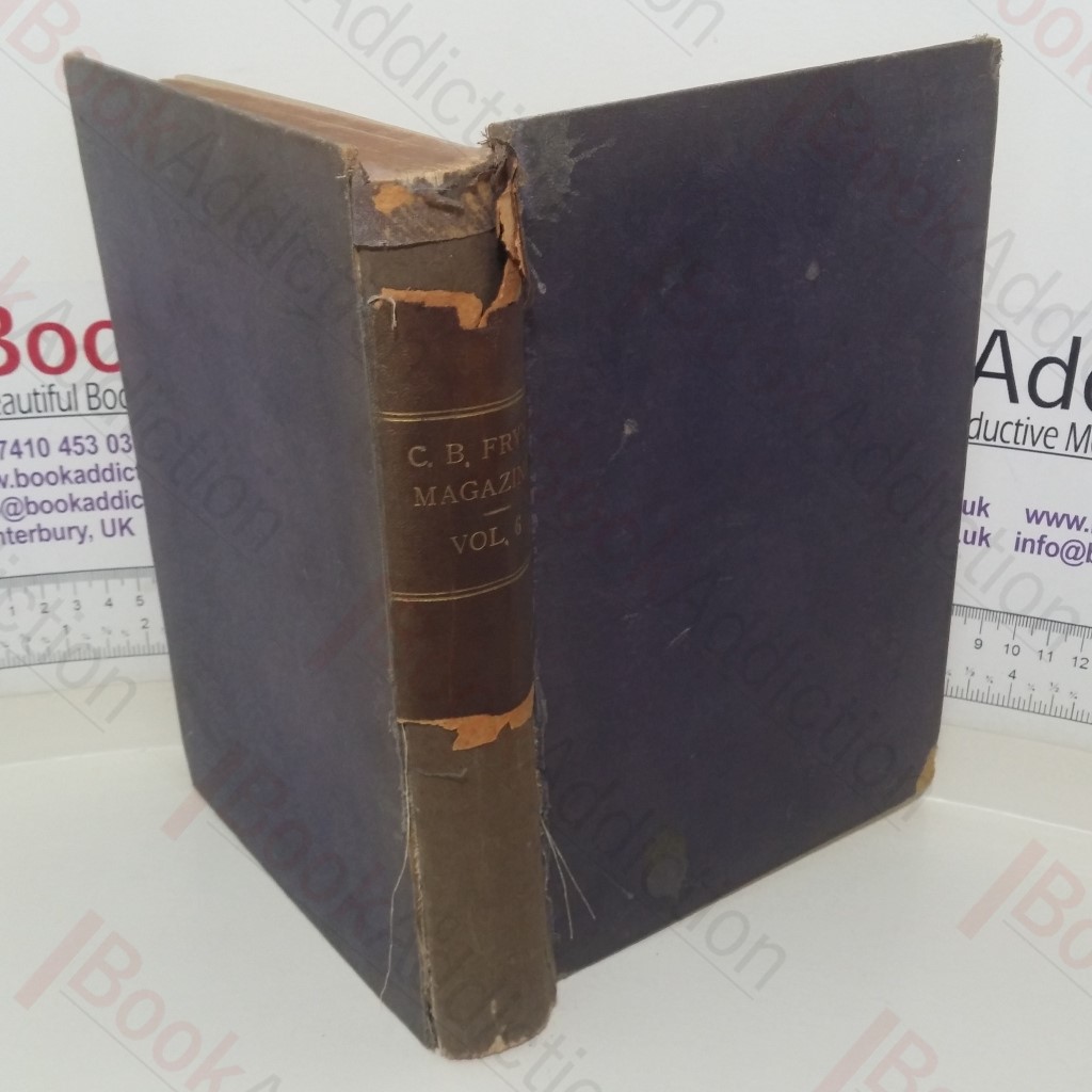 C B Fry's Magazine of Sports and Outdoor Life, Volume VI (October 1906 to March 1907)