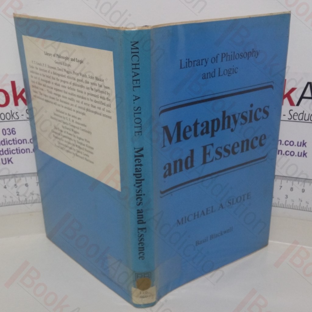 Metaphysics and Essence (Library of Philosophy and Logic series)