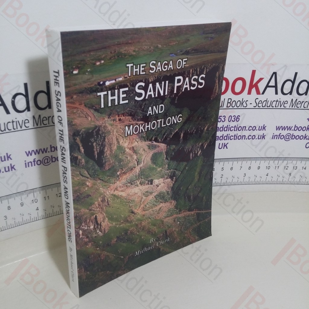 The Saga of the Sani Pass and Mokhotlong