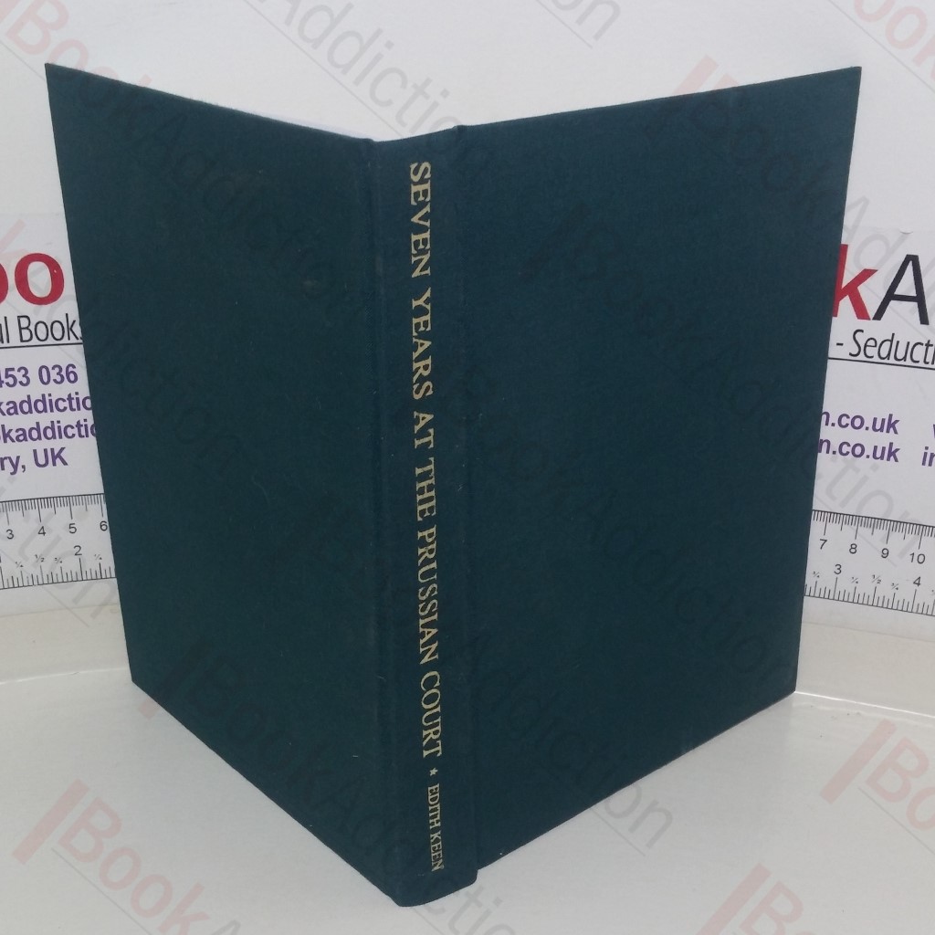 Seven Years at the Prussian Court