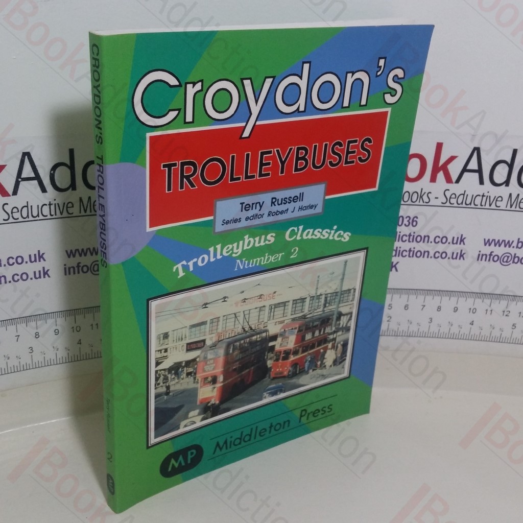 Croydon's Trolleybuses (Trolleybus Albums) (Trolleybus Classics)