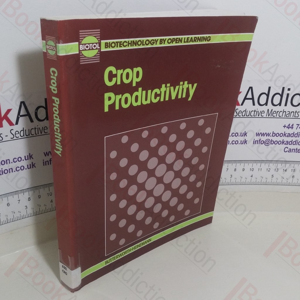 Crop Productivity (Biotechnology by Open Learning)