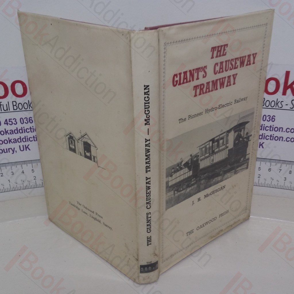 The Giant's Causeway Tramway: The Pioneer Hydro-Electric Railway