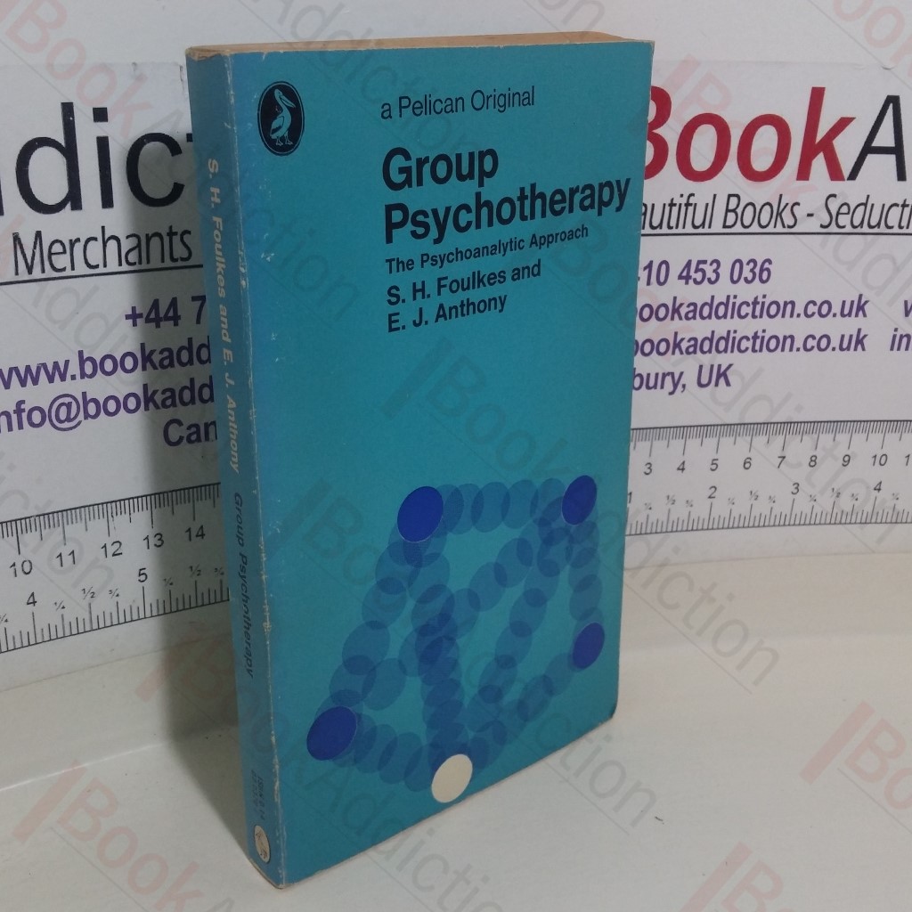 Group Psychotherapy: The Psychoanalytic Approach