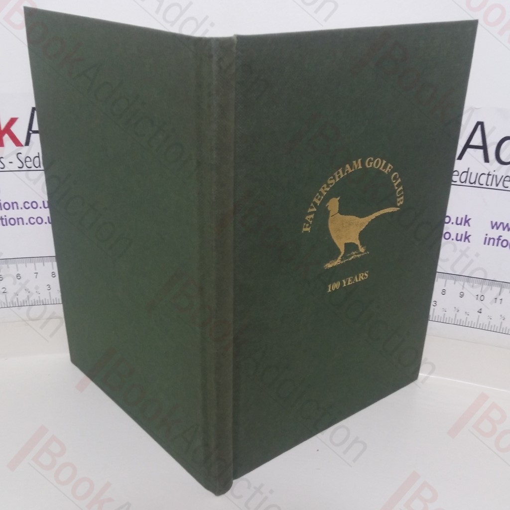 Faversham Golf Club, 1902-2002