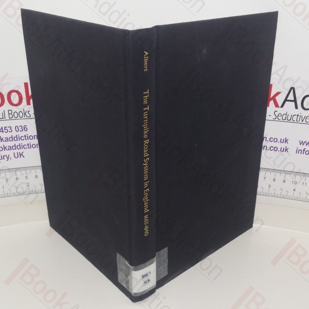 The Turnpike Road System in England: 1663-1840