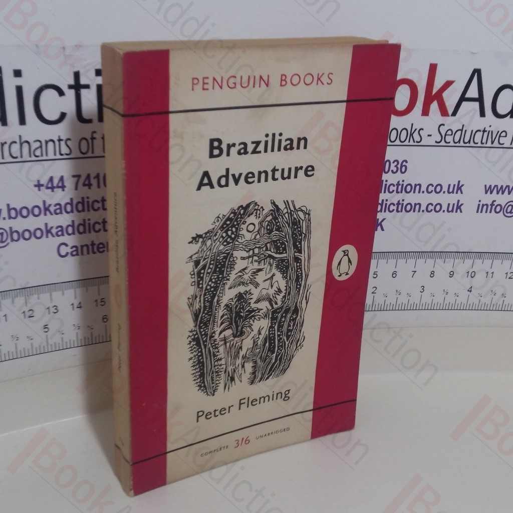 Brazilian Adventure (Penguin: Travel and Adventure, No. 1184)