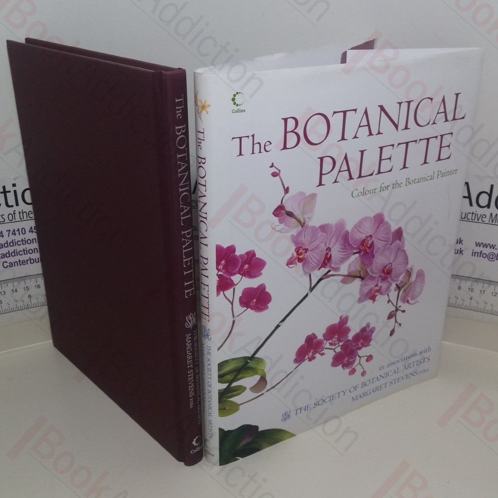 The Botanical Palette: Color for the Botanical Painter