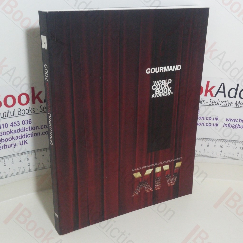 Gourmand Yearbook 2009: 14th Gourmand World Cookbook Awards