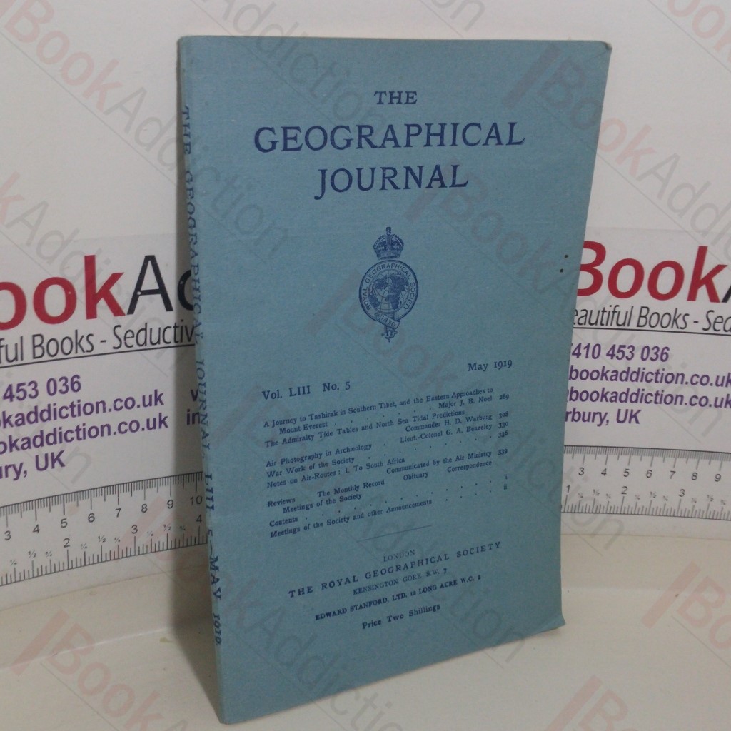 The Geographical Journal (Volume LIII, No. 5, May 1919)