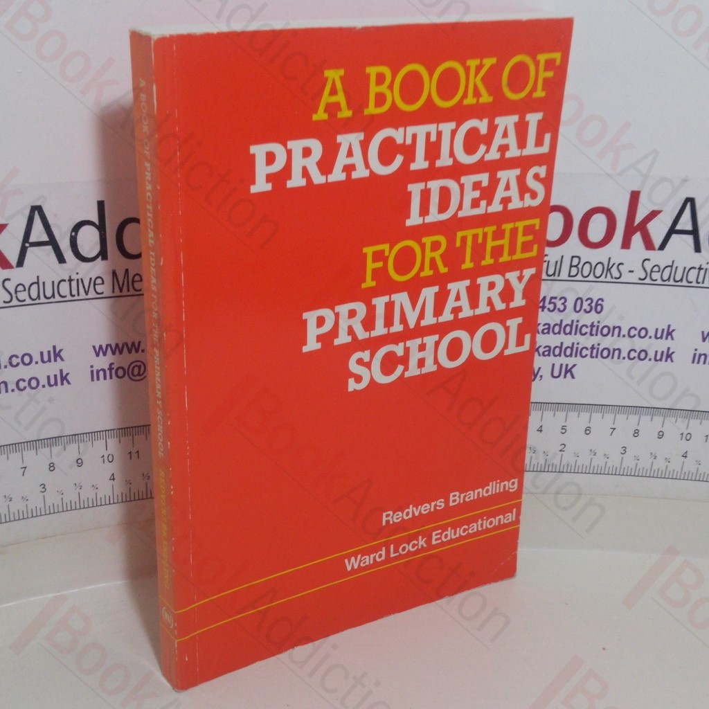 A Book of Practical Ideas for the Primary School