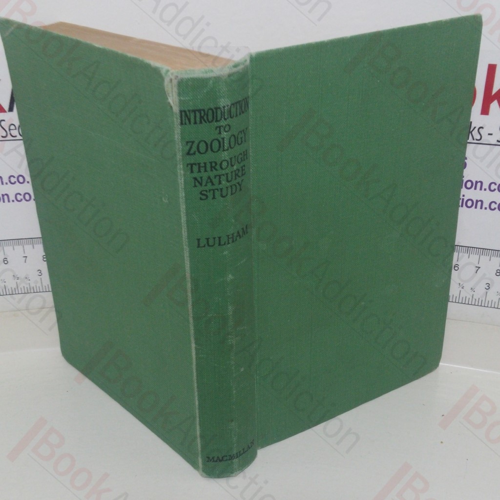 An Introduction to Zoology: Through Nature Study with Directions for Practical Work