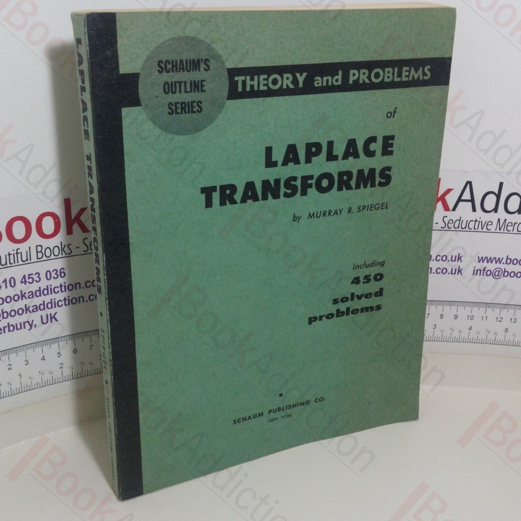 Schaum's Outline of Theory and Problems of Laplace Transforms