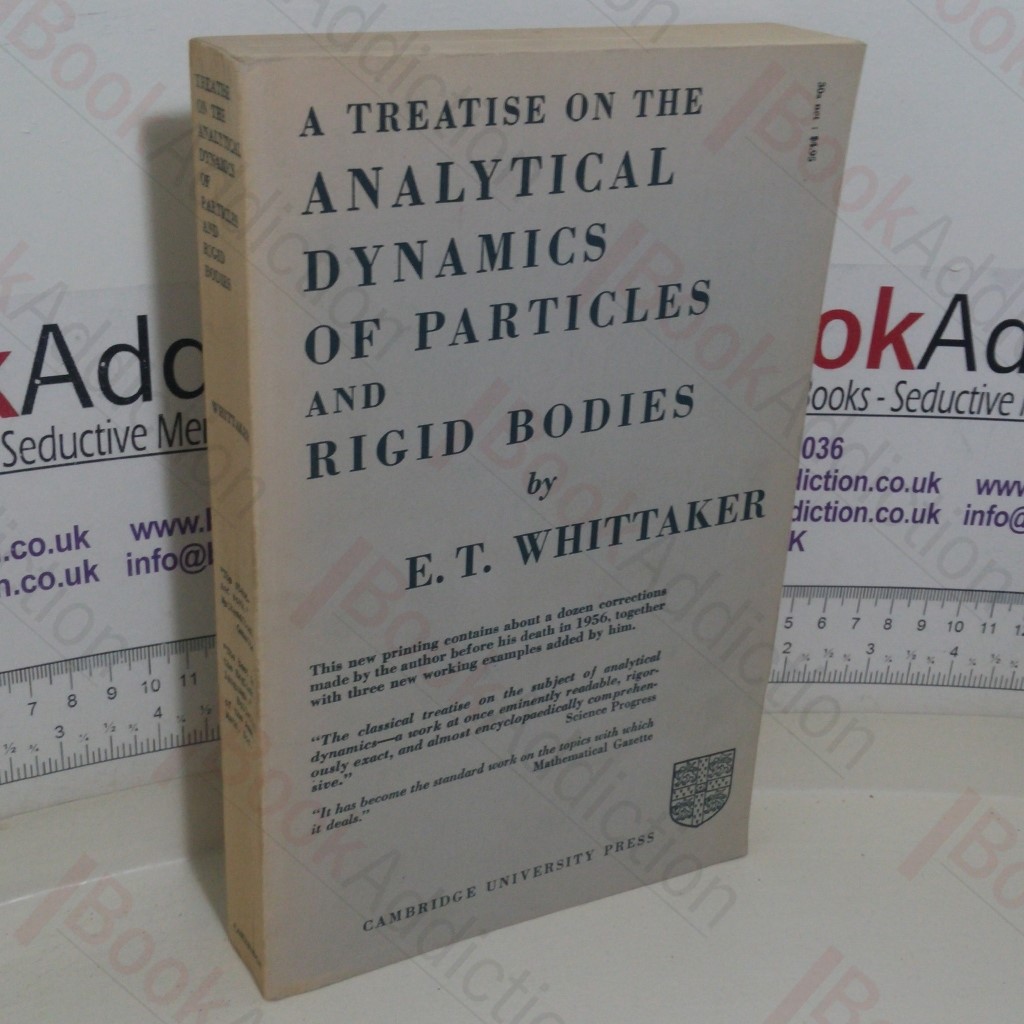 A Treatise on the Analytical Dynamics of Particles and Rigid Bodies: With an Introduction to the Problem of Three Bodies