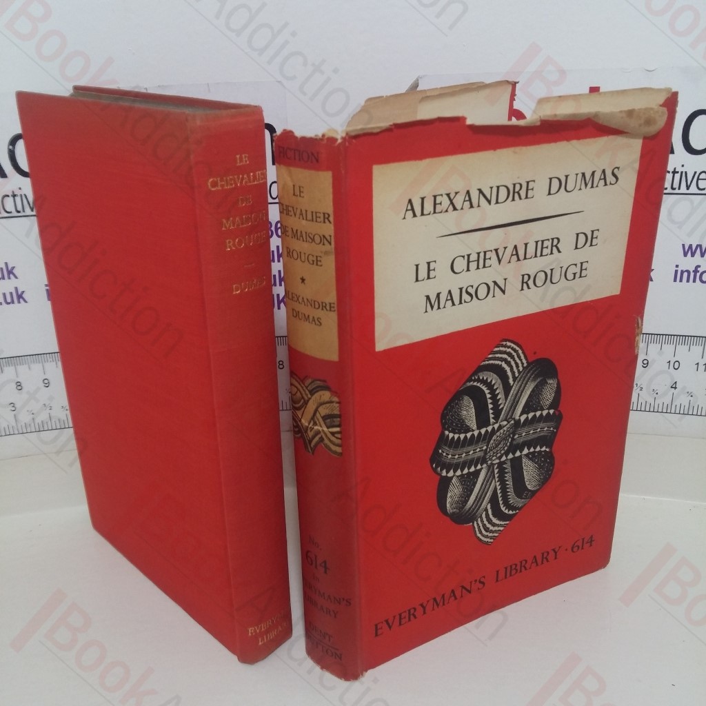 Le Chevalier de Maison Rouge (Everyman's Library, No. 614)