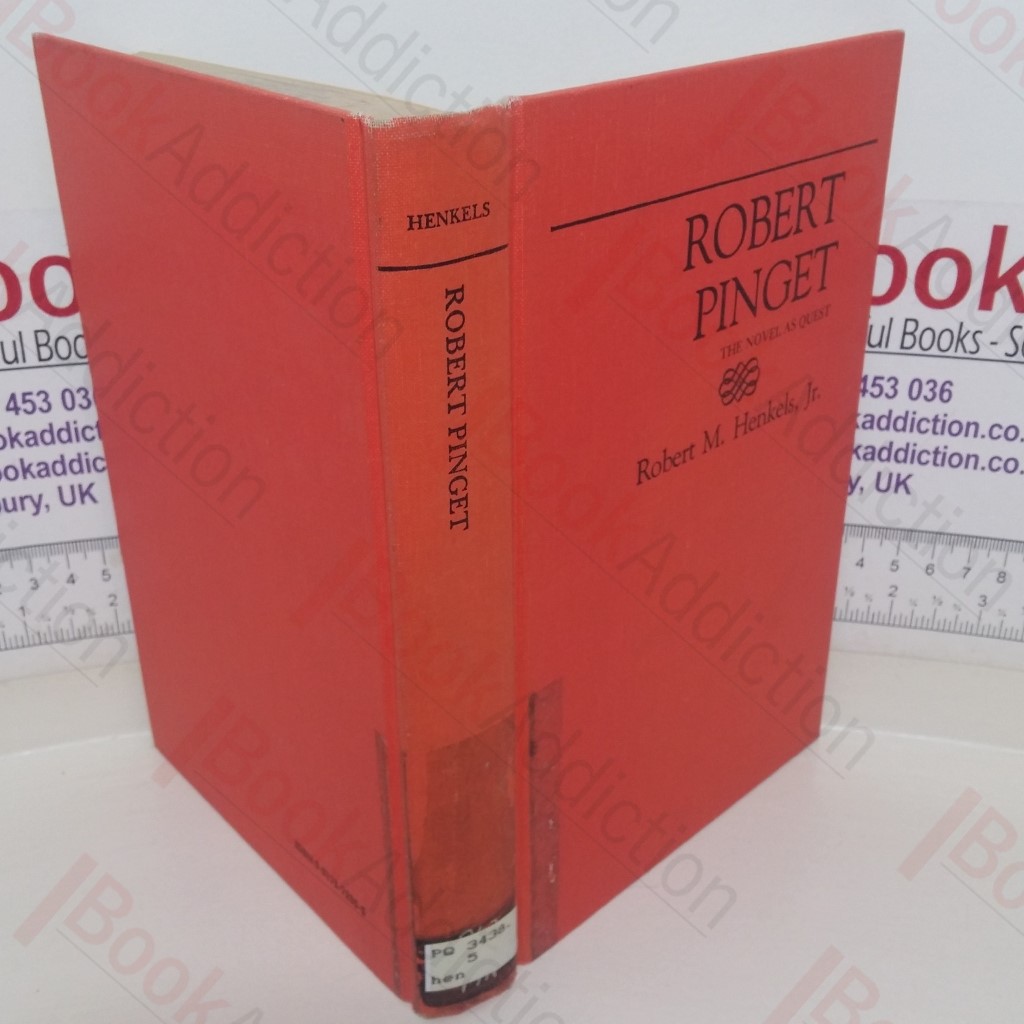 Robert Pinget: The Novel as Quest