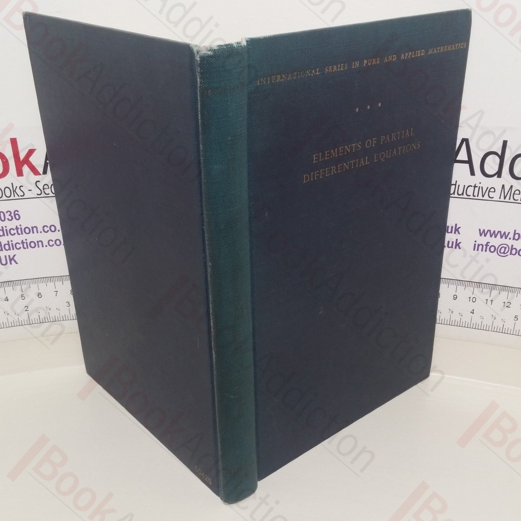 Elements of Partial Differential Equations (International Series in Pure and Applied Mathematics)