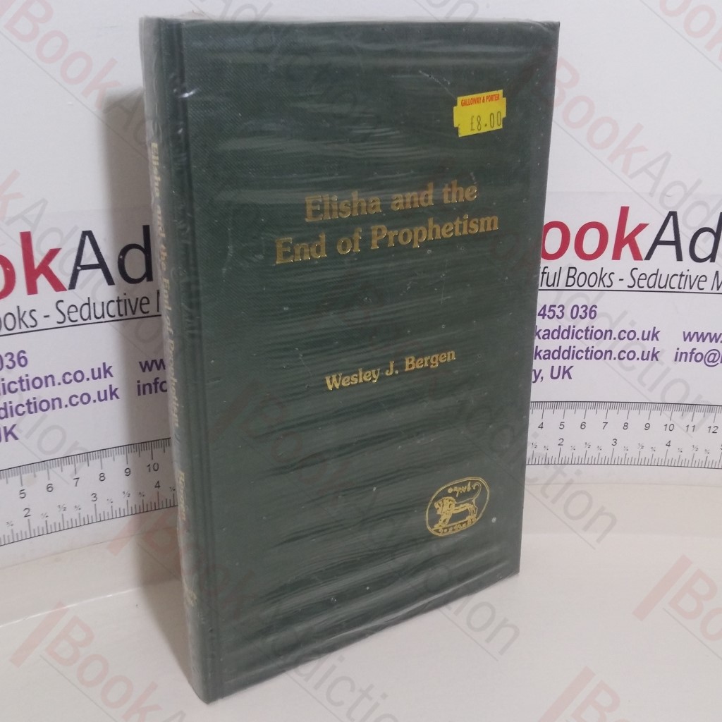 Elisha and the End of Prophetism