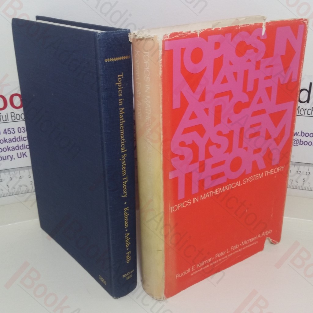 International Series in Pure and Applied Mathematics (Topics in Mathematical System Theory series)