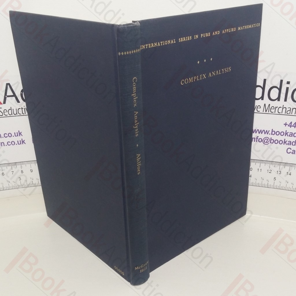 Complex Analysis: An introduction to the Theory of Analytic Functions of One Complex Variable