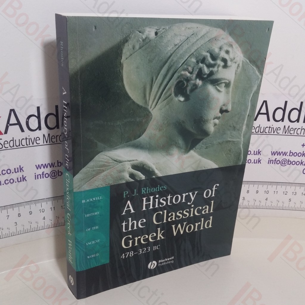 A History of the Classical Greek World, 478-323 BC