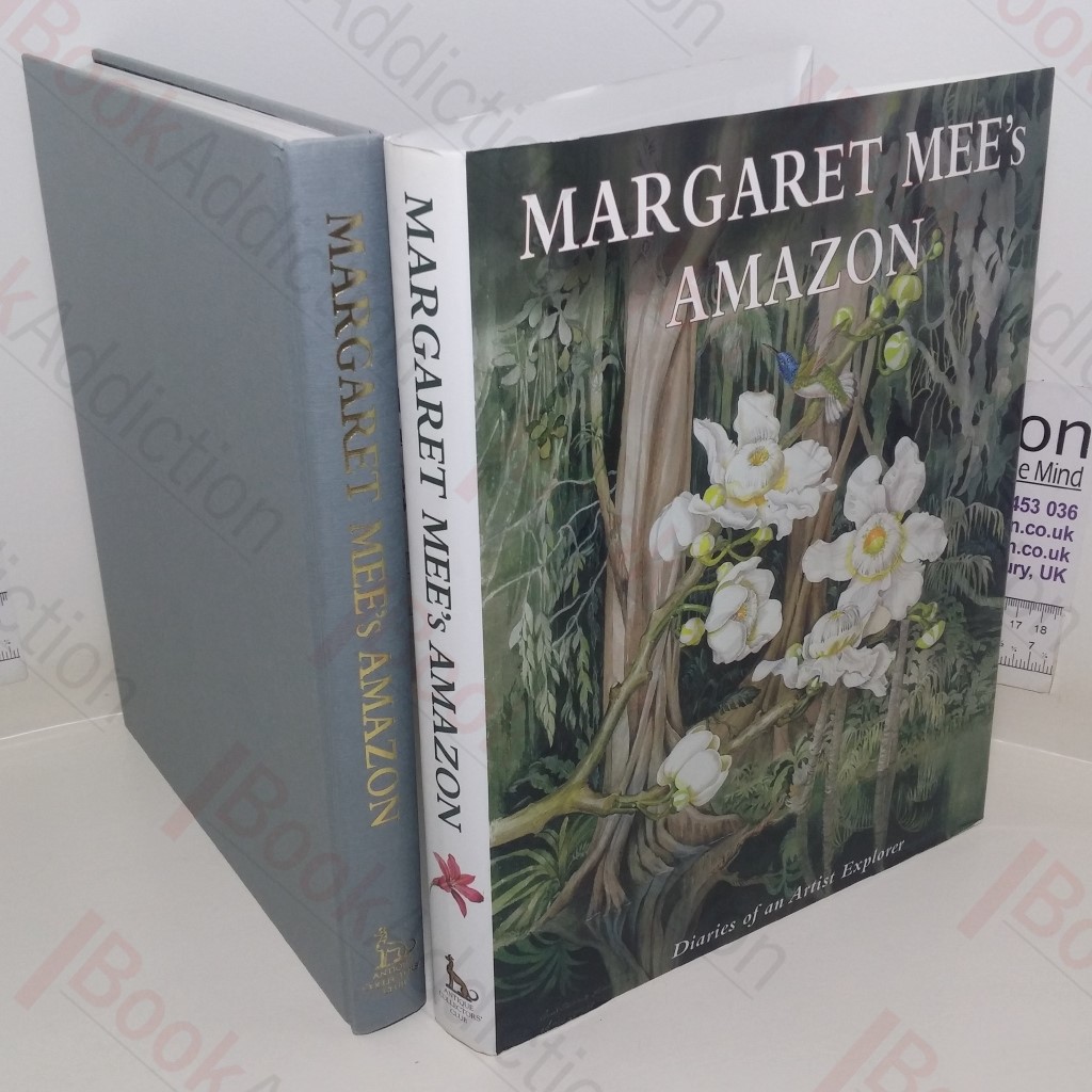 Margaret Mee's Amazon: The Diaries of an Artist Explorer