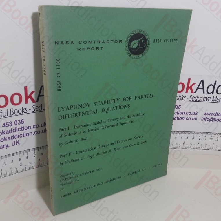 Lyapunov Stability for Partial Differential Equations, Parts I and II:  Liapunov Stability Theory and the Stability of Solutions to Partial Differential Equations; Contraction Groups and Equivalent Norms