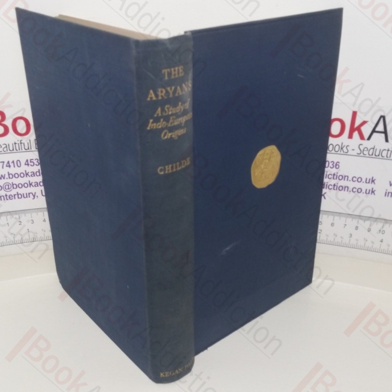 The Aryans: A Study of Indo-European Origins (The History of Civilization series)