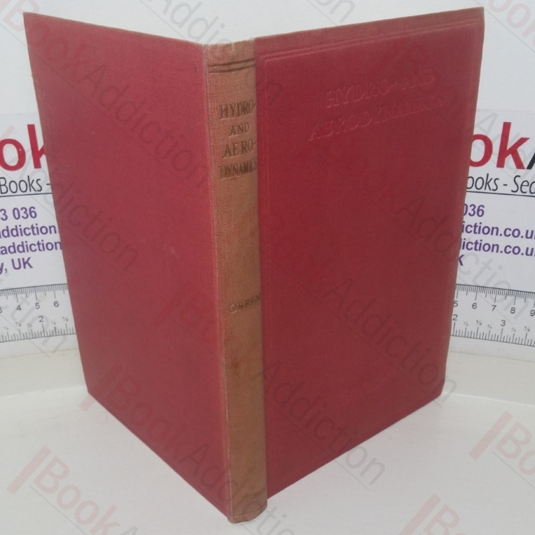 Hydro- and Aero-Dynamics: A Theoretical Textbook for Advances Student of Aeronautics, Hydraulics, Physics and Mathematics