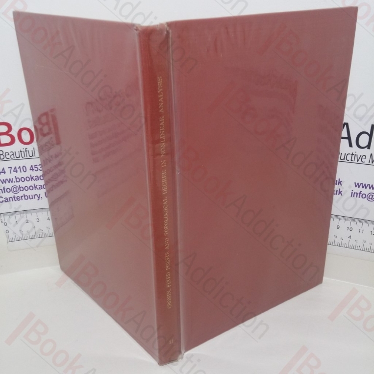 Fixed Points and Topological Degree in Nonlinear Analysis (Mathematical Surveys series, Number 11)