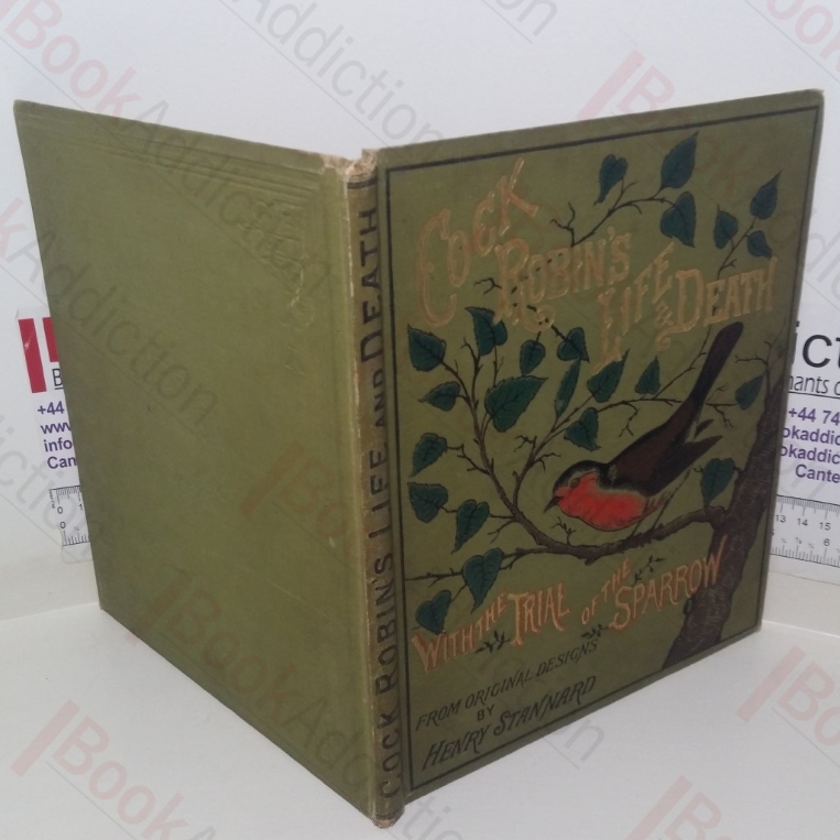 The Life of Cock Robin and the Trial of the Sparrow