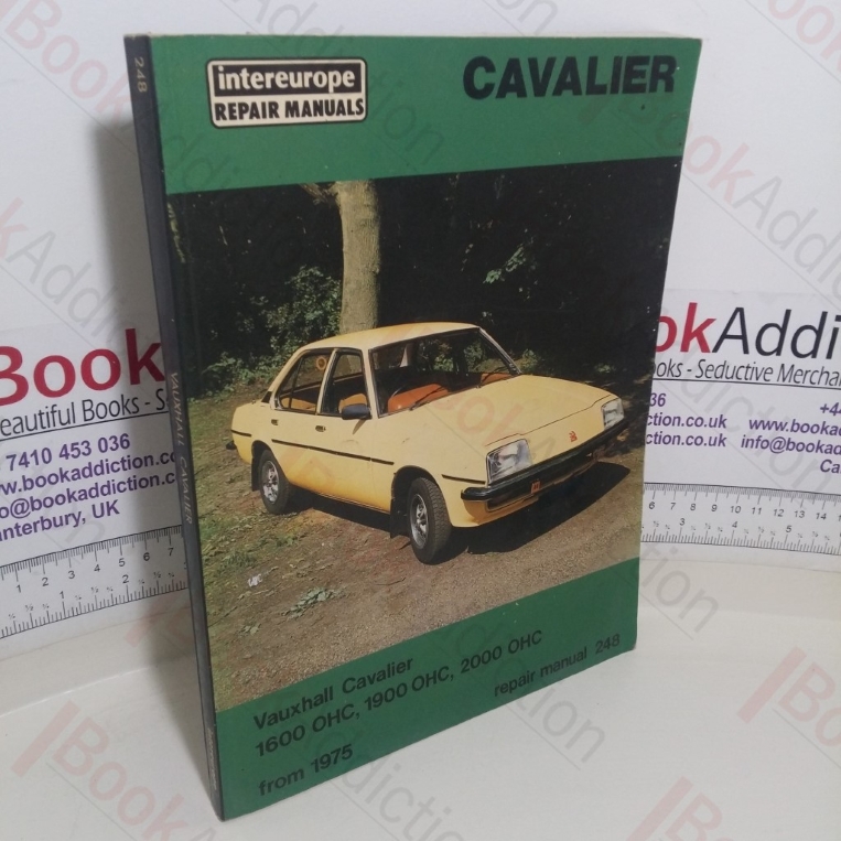Vauxhall Cavalier: 1600 OHC, 1900 OHC, 2000 OHC from 1975 (Repair Manual, No. 248)