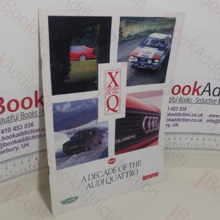 X Years of the Q: A Decade of the Audi Quattro