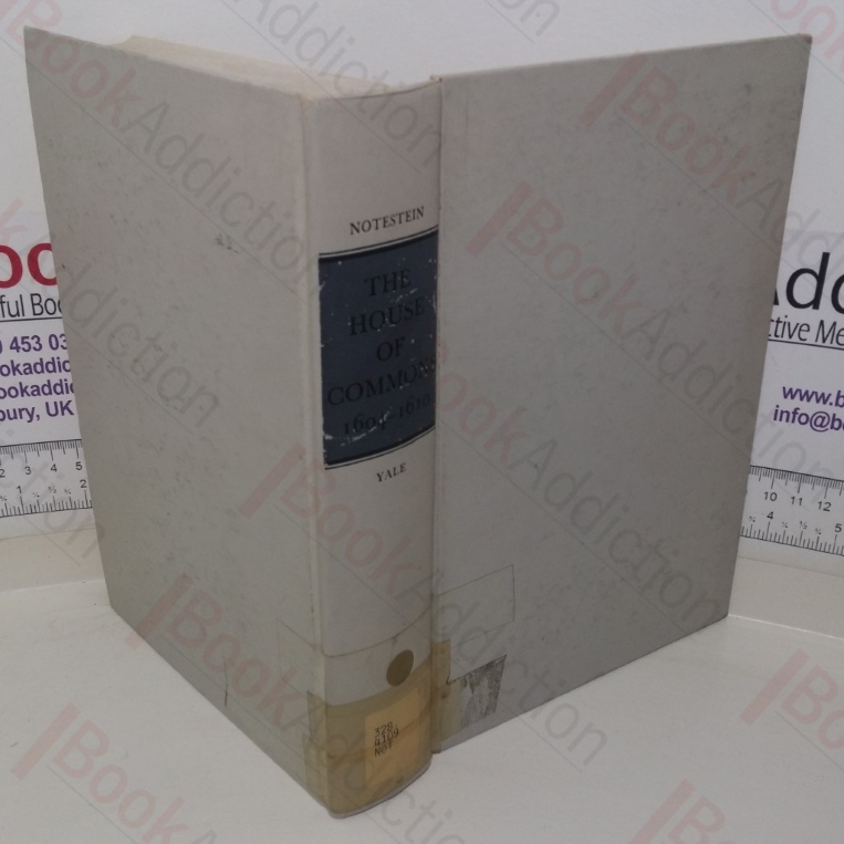 The House of Commons, 1604-1610