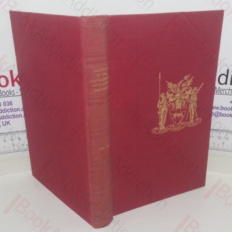 Journal of the Honourable Artillery Company, 1928-29, (Volume 6, Nos. 61-72)