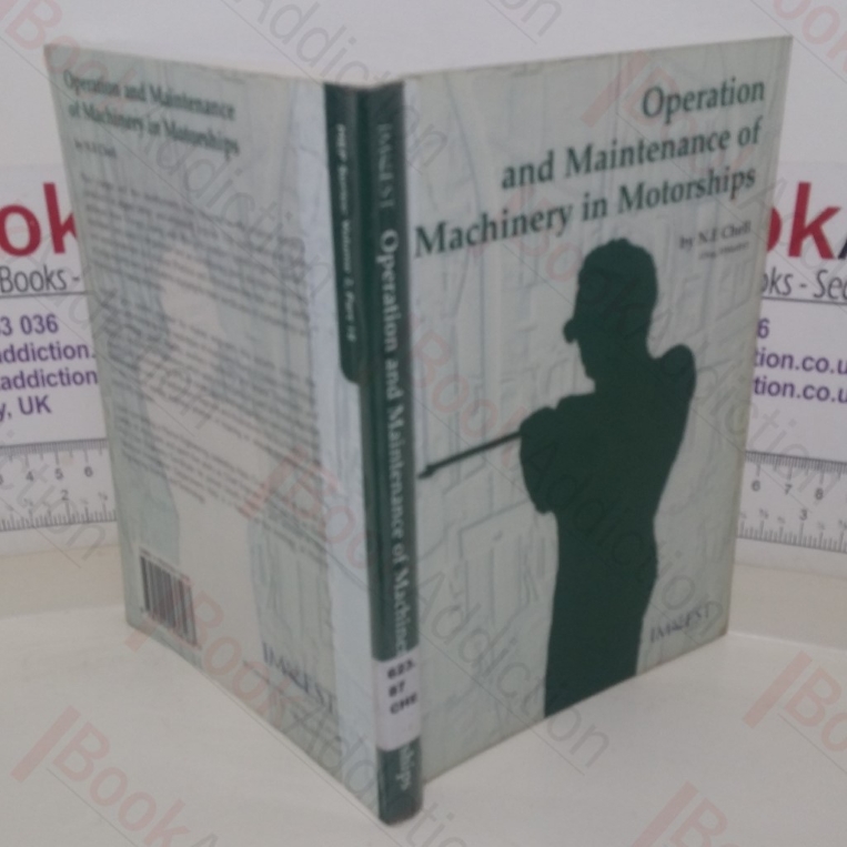 Operation and Maintenance of Machinery in Motorships