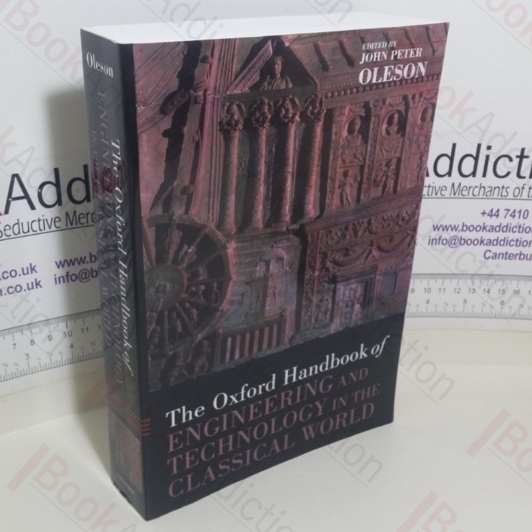 The Oxford Handbook of Engineering and Technology in the Classical World