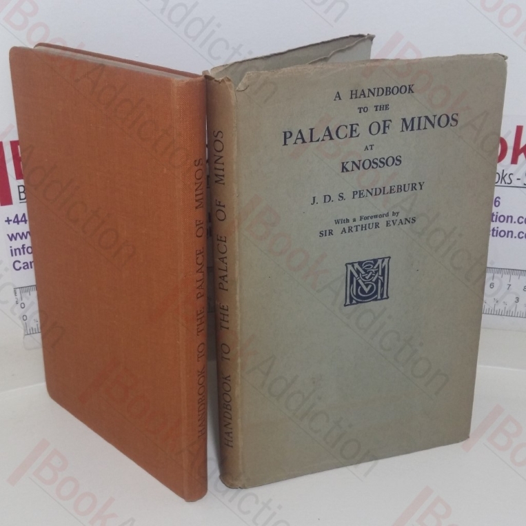 A Handbook to the Palace of Minos at Knossos with its Dependencies