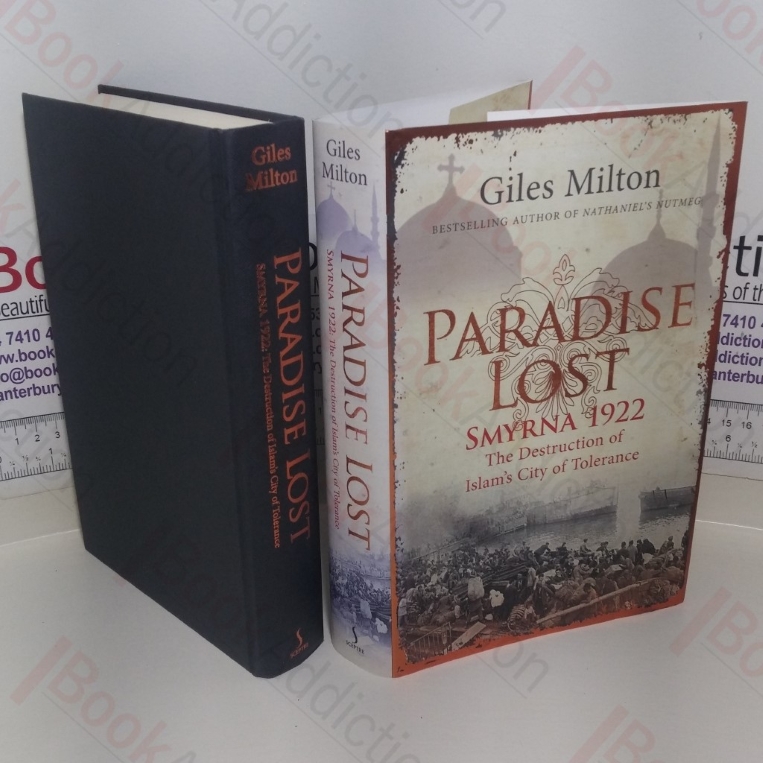 Paradise Lost: Smyrna 1922, The Destruction of Islam's City of Tolerance