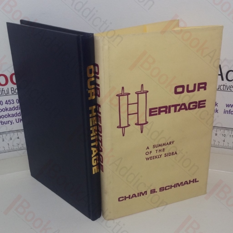 Our Heritage: A Summary of the Weekly Sidra