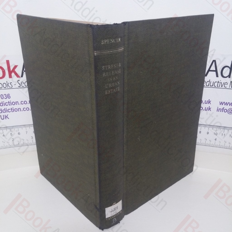 Stress and Release in an Urban Estate: A Study in Action Research