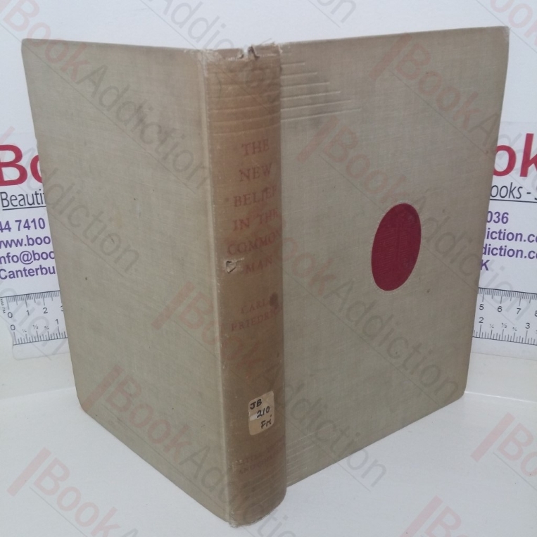 The New Belief in the Common Man