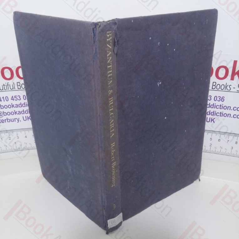 Byzantium and Bulgaria: A Comparative Study Across the Early Medieval Frontier