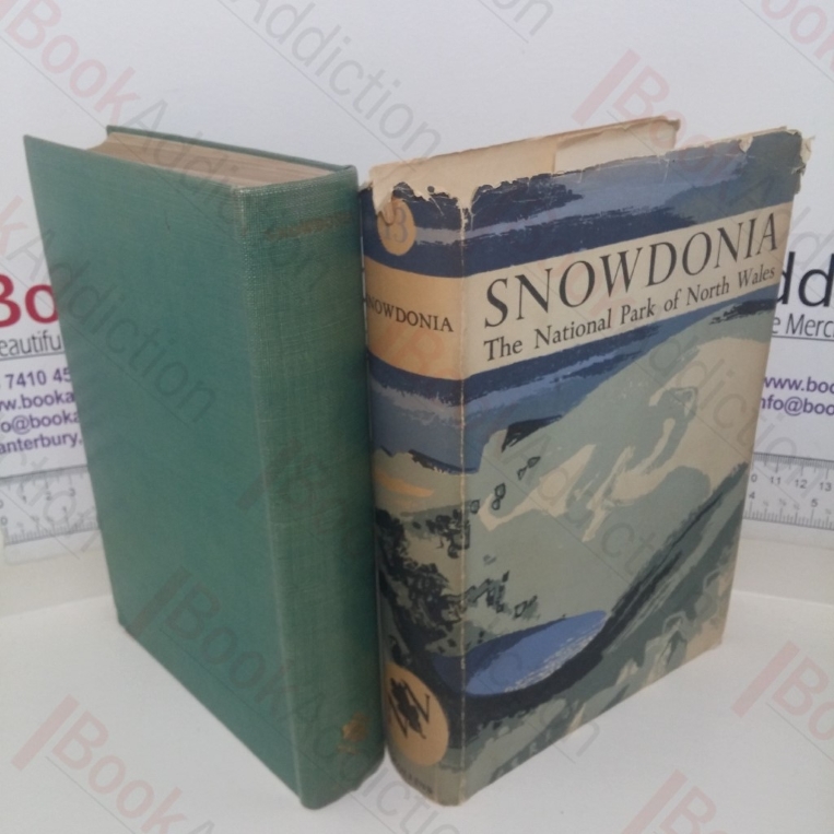 Snowdonia: The National Park of North Wales (The New Naturalist series, No. 13)