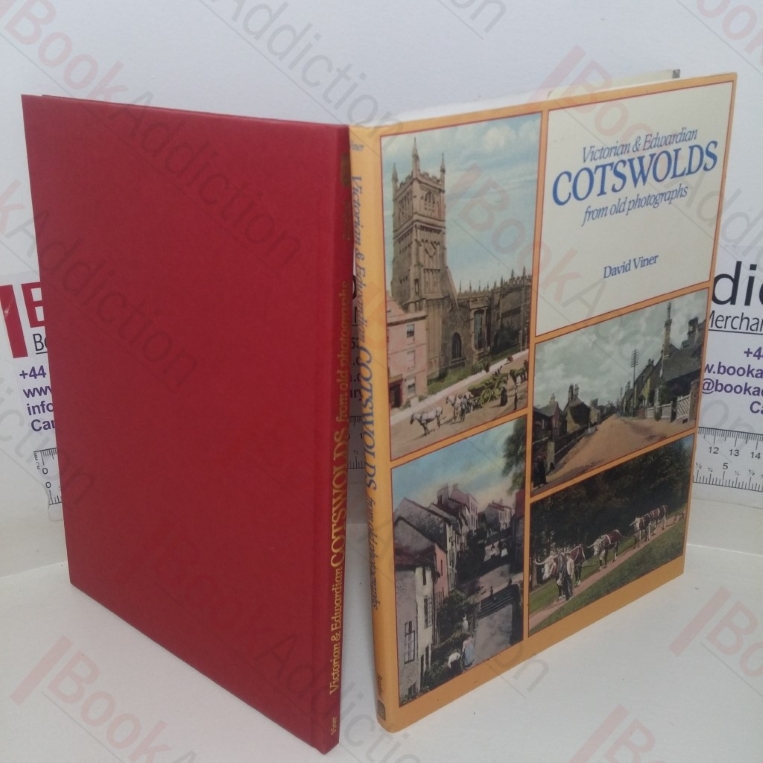 Victorian and Edwardian Cotswolds from Old Photographs