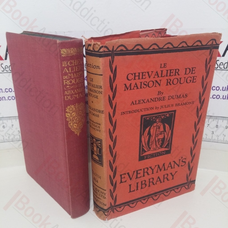 Le Chevalier de Maison Rouge (Everyman's Library, No. 614)
